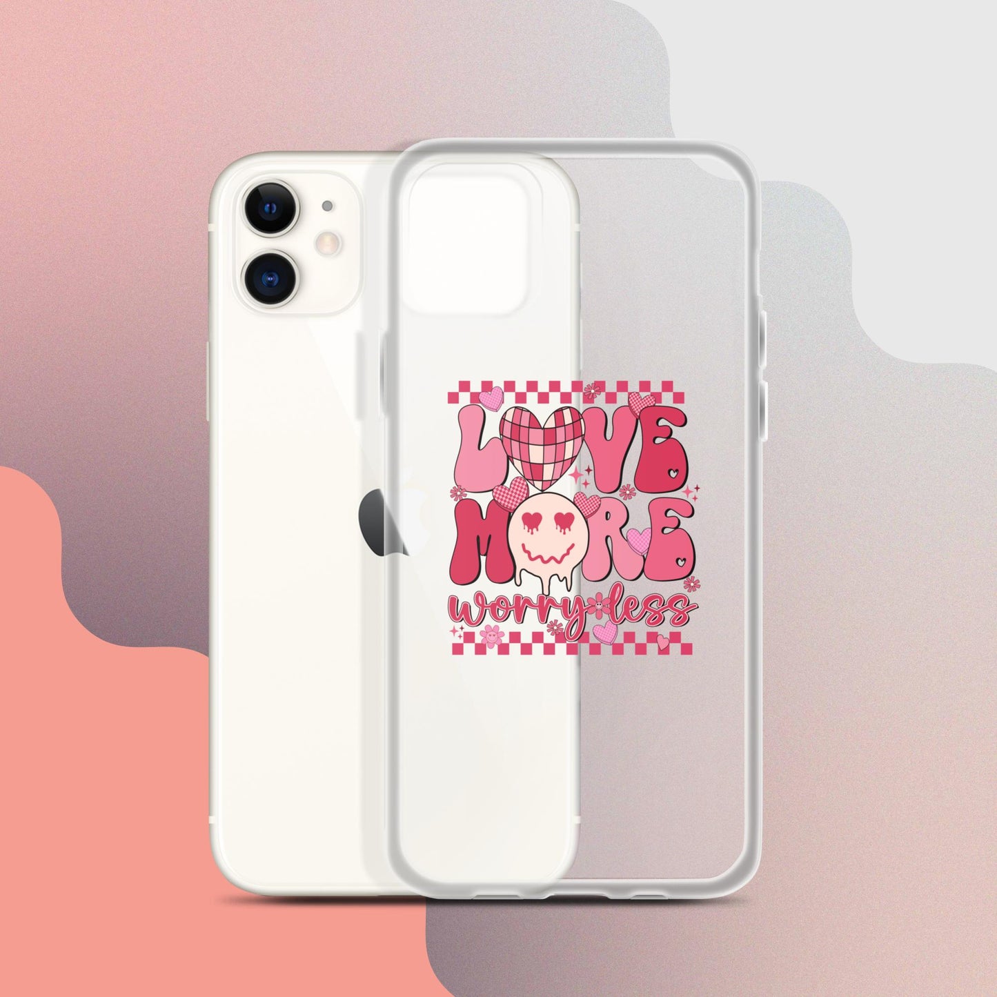 Love More Worry Less Clear Case for iPhone®