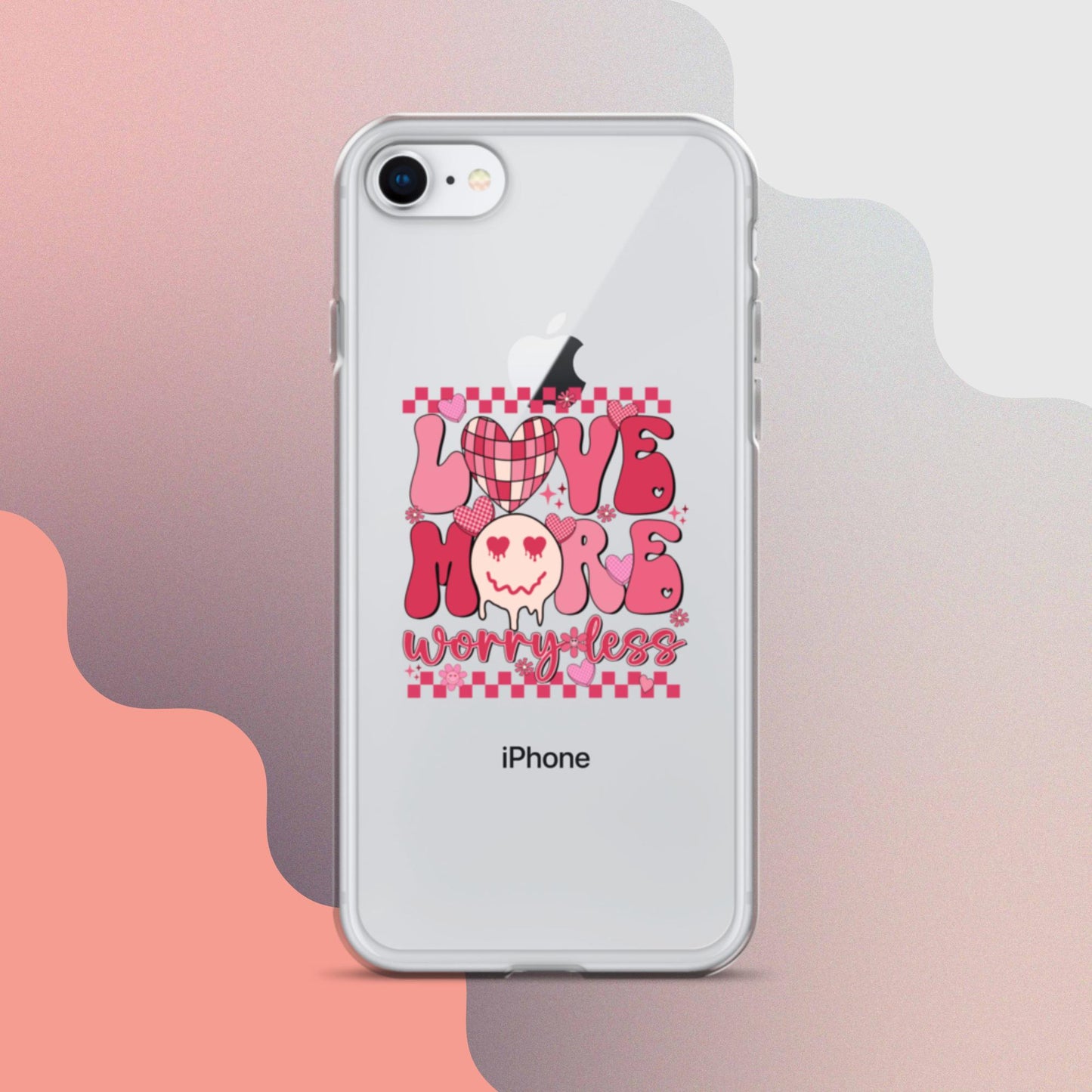 Love More Worry Less Clear Case for iPhone®