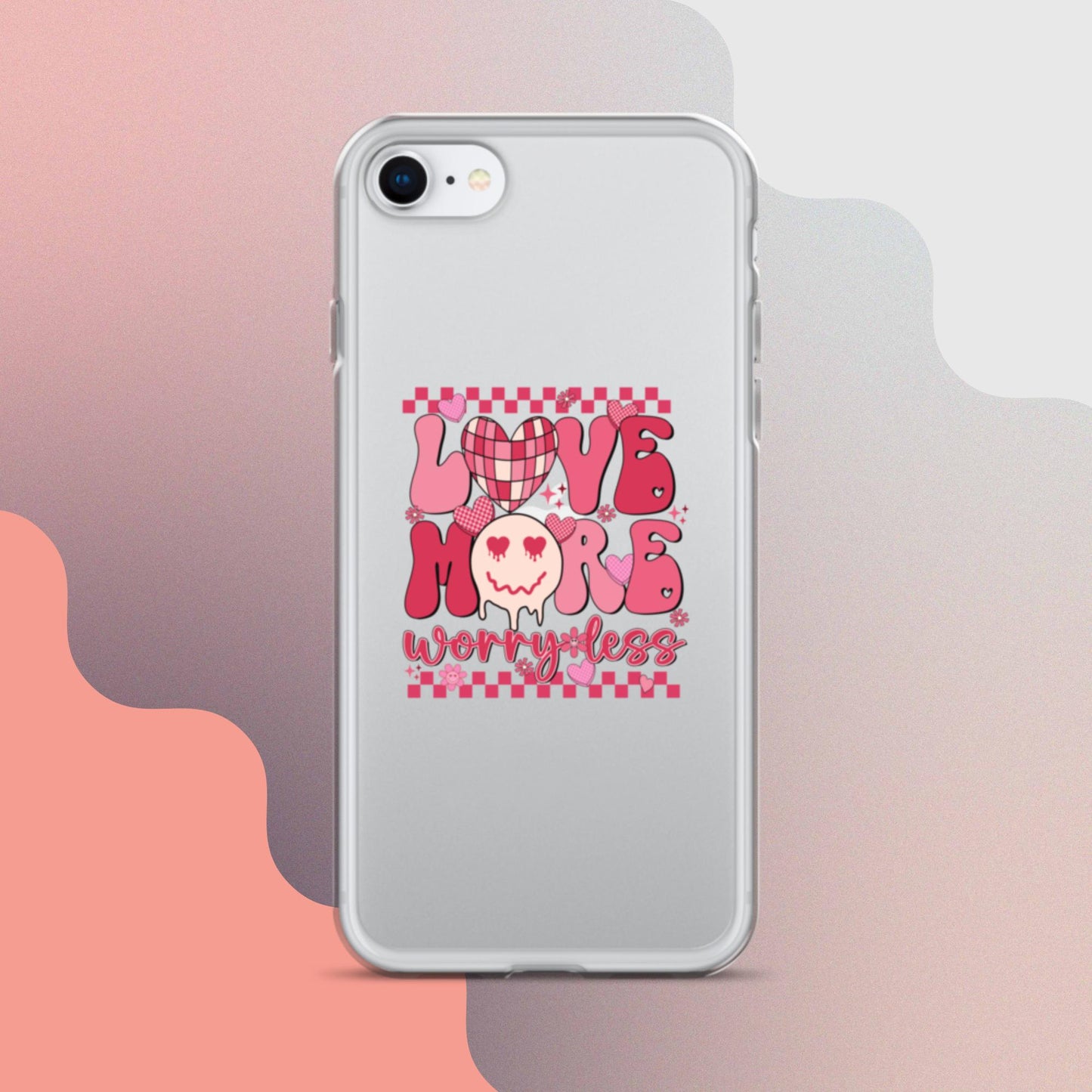 Love More Worry Less Clear Case for iPhone®