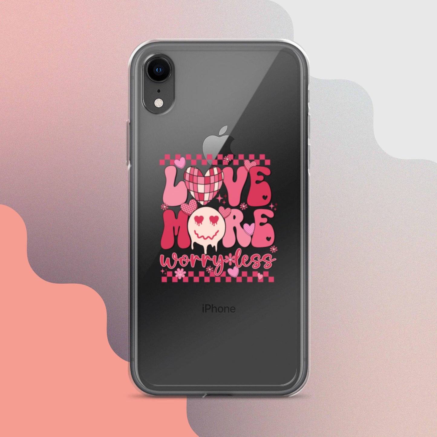 Love More Worry Less Clear Case for iPhone®