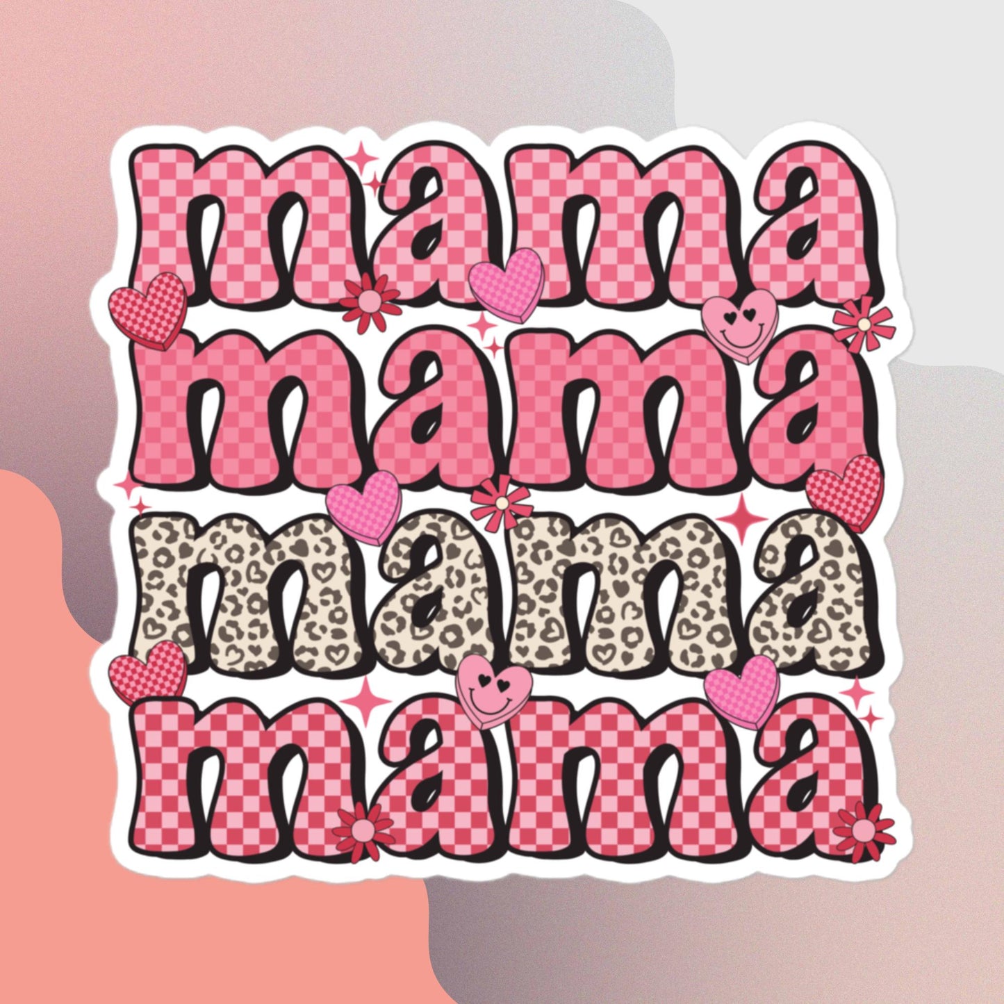 Mama Mama Sticker