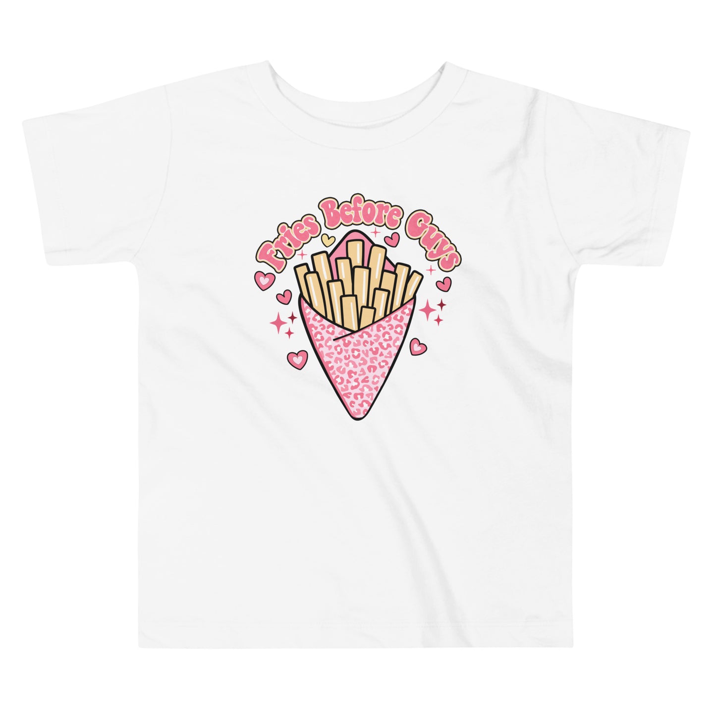 Fries Before Guys Toddler Tee